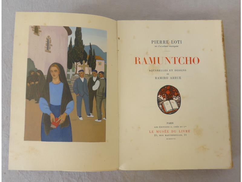 LOTI : Ramuntcho. Crès et Cie, 1927. In-8...